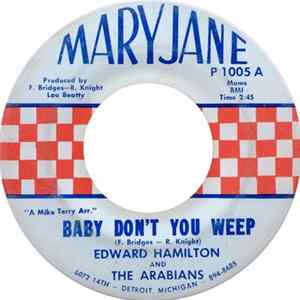 Edward Hamilton & The Arabians - Baby Don't You Weep / Tell Me flac