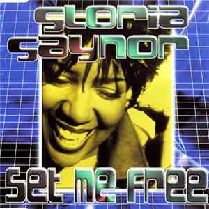 Gloria Gaynor - Set Me Free flac