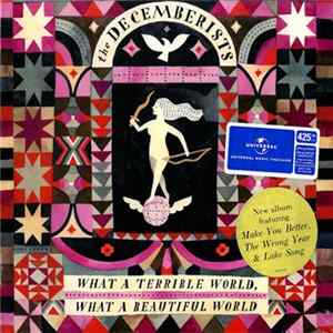 The Decemberists - What A Terrible World, What A Beautiful World flac