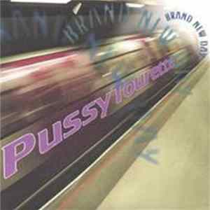 Pussy Tourette - Brand New Day flac