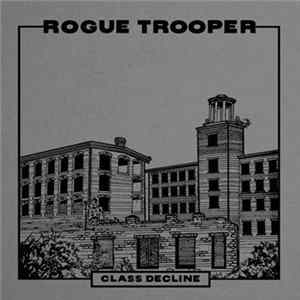 Rogue Trooper - Class Decline flac