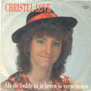 Christle Love - Als de Liefde In Je Leven Is Verschenen flac