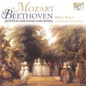 Mozart • Beethoven - Klára Würtz, Netherlands Wind Soloists - Quintets For Piano And Winds flac