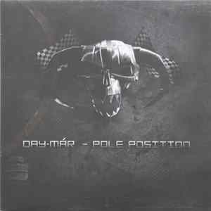 Day-Már - Pole Position flac