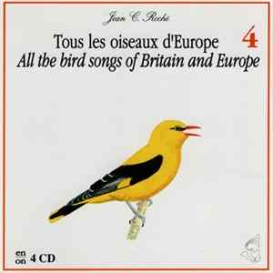 Jean C. Roché - Tous Les Oiseaux D'Europe . All The Bird Songs Of Britain And Europe - 4 flac