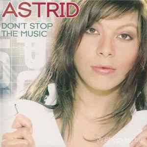 Astrid - Don't Stop The Music flac