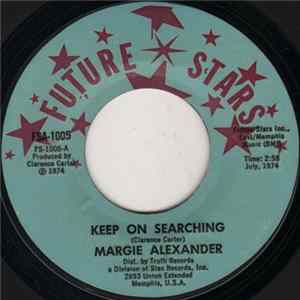 Margie Alexander - Keep On Searching / Love Slave flac