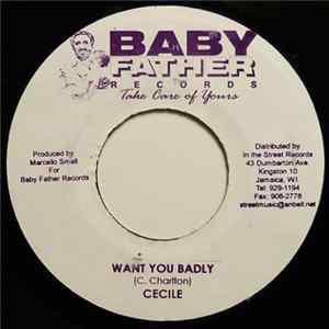 Cecile / Mr. Easy - Want You Badly flac