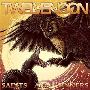 Twelve Noon - Saints and Sinners flac