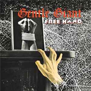 Gentle Giant - Free Hand flac