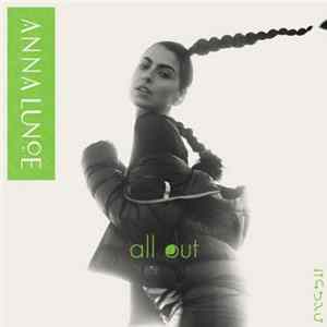 Anna Lunoe - All Out flac