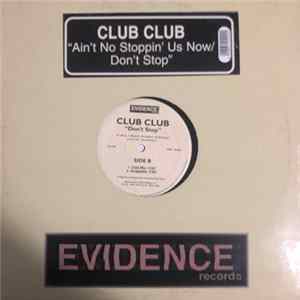 Club Club - Ain't No Stoppin' Us Now / Don't Stop flac