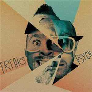 Freaks - Psych flac