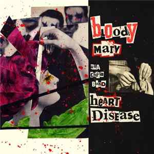 Bloody Mary Una Chica Band - Heart Disease flac