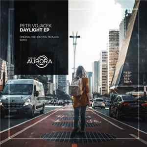 Petr Vojáček - Daylight EP flac