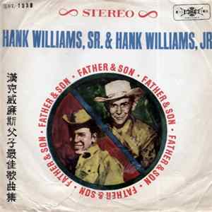 Hank Williams, Sr. & Hank Williams, Jr. - Father & Son flac