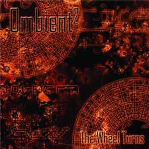 Ombient - The Wheel Turns flac