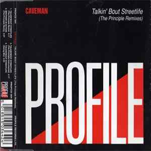 Caveman - Talkin' Bout Streetlife (The Principle Remixes) flac