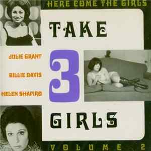 Julie Grant / Billie Davis / Helen Shapiro - Take 3 Girls: Here Come The Girls Volume 2 flac