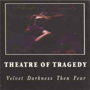 Theatre Of Tragedy - Velvet Darkness They Fear flac