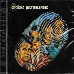Crooks, The - Just Released flac