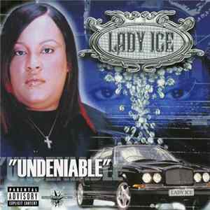 Lady Ice - Undeniable flac