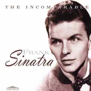 Frank Sinatra - The Incomparable Frank Sinatra flac