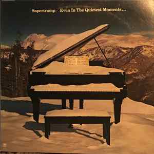Supertramp - Even In The Quietest Moments... flac