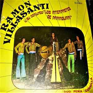 Ramon Villasanti Y Su Conjunto Los Interpretes De Paraguari - Ramon Villasanti Y Su Conjunto "Los Interpretes De Paraguari" flac
