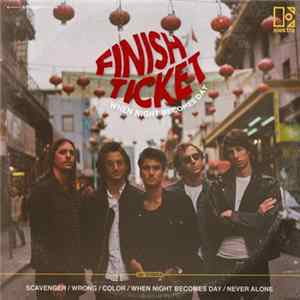 Finish Ticket - When Night Becomes Day flac
