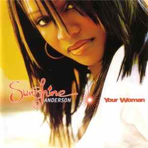Sunshine Anderson - Your Woman flac