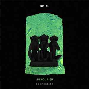Noizu - Jungle EP flac
