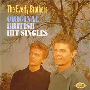 The Everly Brothers - Original British Hit Singles flac