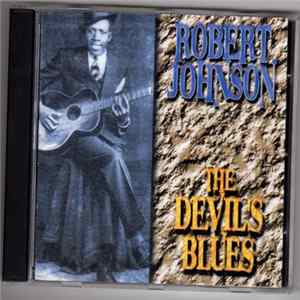 Robert Johnson - The Devil's Blues flac