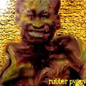 Rubber Pygmy - Rubber Pygmy flac