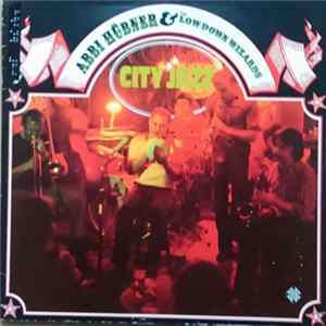 Abbi Hübner & His Low Down Wizards - City Jazz flac
