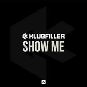 Klubfiller - Show Me flac