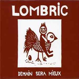 Lombric - Demain Sera Mieux flac