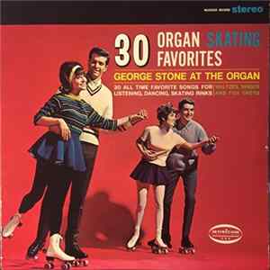 George Stone - 30 Organ Skating Favorites flac