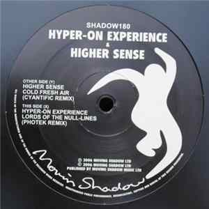 Hyper On Experience / Higher Sense - Lords Of The Null Lines / Cold Fresh Air (Remixes) flac