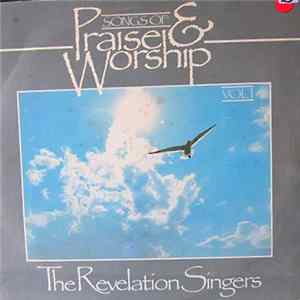 The Revelation Singers - Songs Of Praise & Worship Vol.1 flac