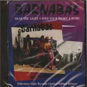 Barnabas - Hear The Light / Find Your Heart A Home flac