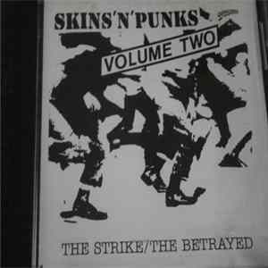 The Strike / The Betrayed - Skins 'N' Punks - Volume Two flac