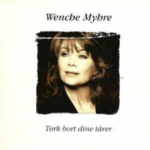 Wenche Myhre - Tørk Bort Dine Tårer flac