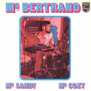 Mr. Bertrand - Mr. Sandy / Mr. Cozy flac