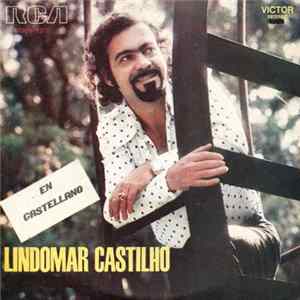 Lindomar Castilho - Voy A Rifar Mi Corazon (En Castellano) flac