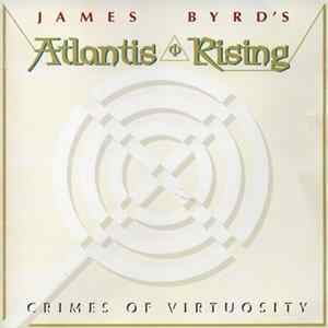 James Byrd's Atlantis Rising - Crimes Of Virtuosity flac