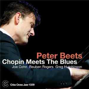 Peter Beets - Chopin Meets The Blues flac