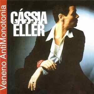 Cássia Eller - Veneno AntiMonotonia flac