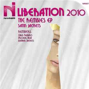 Satin Jackets - Liberation 2010 - The Remixes EP flac